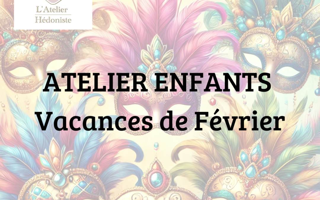 🎭 Atelier Enfants – Vacances de Février : Le Masque des Émotions 🎭